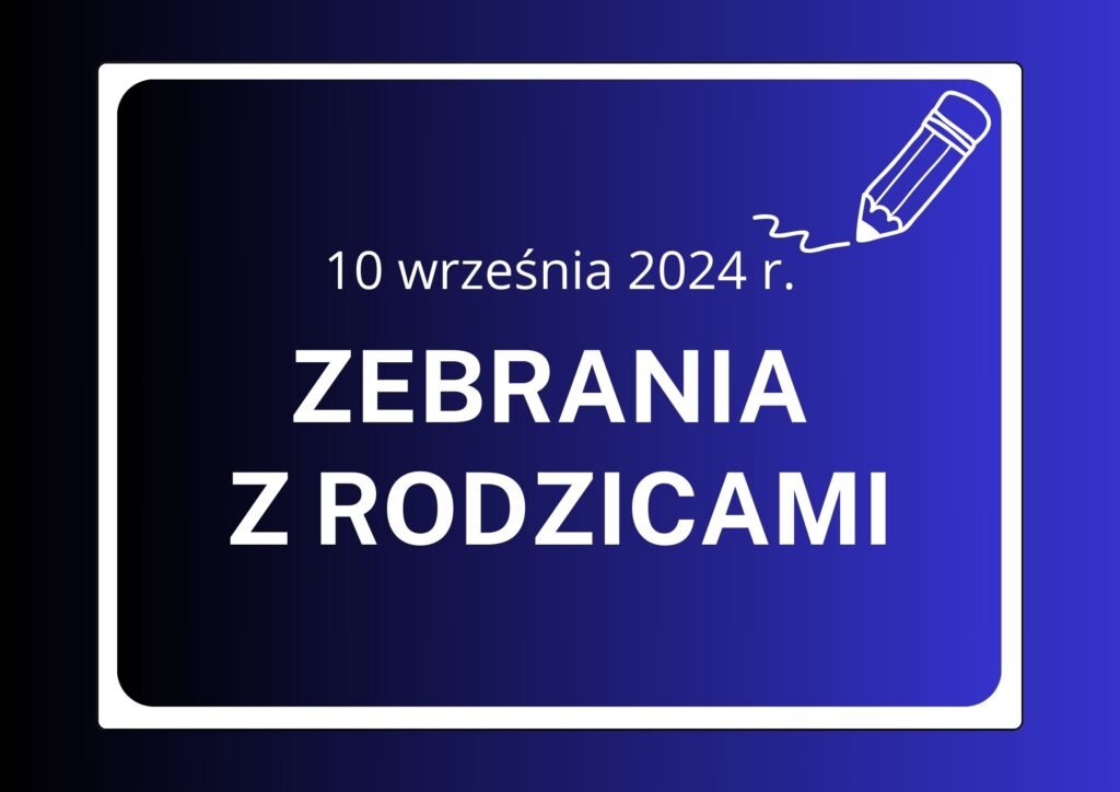 Informacja o zebraniach z rodzicami